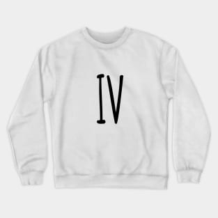 FOURTH IN FAMILY Crewneck Sweatshirt